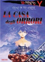 La casa degli orrori