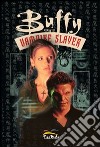 Anello di fuoco. Buffy. The vampire slayer libro