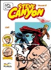 Steve Canyon. Vol. 6 libro di Caniff Milton Materia A. (cur.)