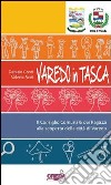 Varedo in tasca. Il consiglio comunale e i ragazzi alla scoperta della città di Varedo libro di Conti Daniela Ratti Valeria