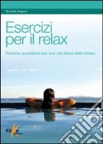 Esercizi per il relax libro