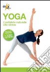 Yoga. L'antidoto naturale allo stress libro