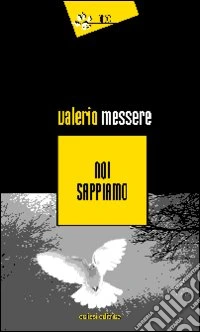Noi sappiamo