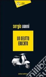 Un Delitto educato libro