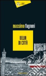 Belva di città libro