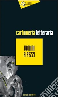 Uomini a pezzi
