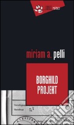 Borghild Projekt libro