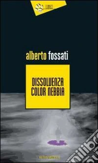 Dissolvenza color nebbia