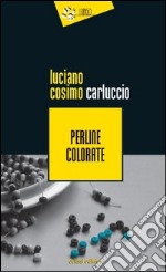 Perline colorate