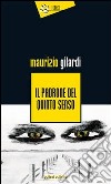 Il padrone del quinto senso libro di Gilardi Maurizio