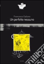 Un perfetto nessuno libro