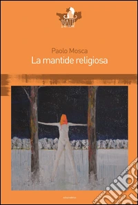 La mantide religiosa