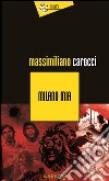 Milano mia libro di Carocci Massimiliano