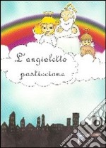 L'angioletto pasticcione libro