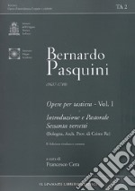 Bernardo Pasquini. (1637-1710) Opere Per Tastiera - Vol. 1 libro