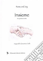 Insieme. Tra poesia e arte libro