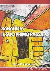 Sabaudia il suo primo passato libro di Mambro Maria Pia