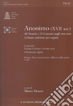 48 versetti e 25 canzoni negli otto toni in basso continuo per organo. Bologna, Museo Internazionale e biblioteca della musica P. 129. Ediz. italiana e inglese libro