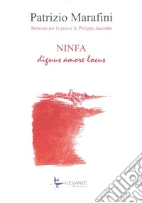 Ninfa. Dignus amore locus