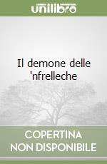 Il demone delle 'nfrelleche libro