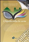 Antologia premio letterario L'Aquila. Volta la carta 2011 libro