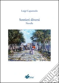 Sentieri diversi