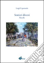 Sentieri diversi libro