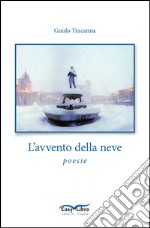 L'avvento della neve