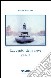 L'avvento della neve libro di Tracanna Guido