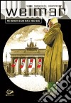 Weimar. Tre inchieste di Jan Karta 1925-1934 libro