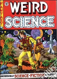 Weird science. Vol. 2 libro