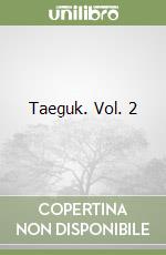 Taeguk. Vol. 2