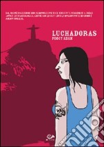 Luchadoras libro