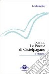 Le poesie di Castelpagano libro
