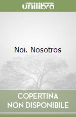 Noi. Nosotros libro