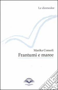 Frantumi e maree