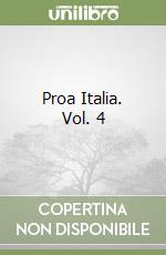 Proa Italia. Vol. 4 libro