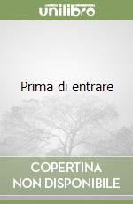 Prima di entrare libro