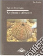 Respirando salmastro libro