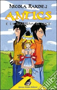 Antics e la bambina di luce