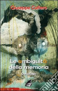 Le ambiguità della memoria libro