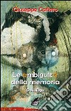 Le ambiguità della memoria libro