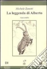 La leggenda di Alberto libro