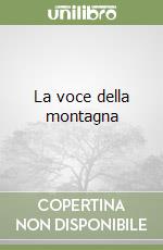 La voce della montagna libro