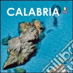 Calabria. Ediz. italiana e inglese libro