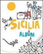 Siclia. Album