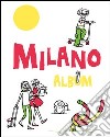 Milano. Album libro