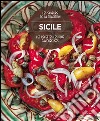 Les plus savoureuses recettes de Sicile libro