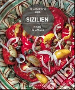 Die besten Rezepte aus Sizilien libro