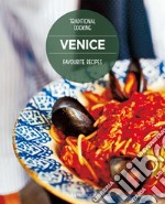 Venice. Favourite recipes. Traditional Cooking